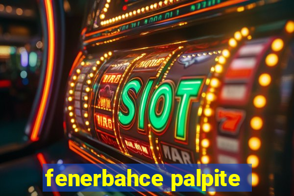 fenerbahce palpite