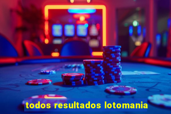 todos resultados lotomania