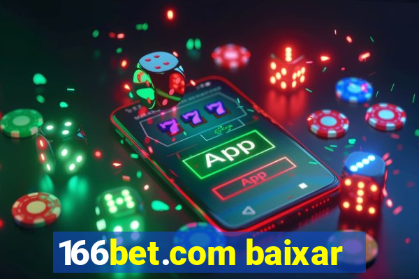 166bet.com baixar