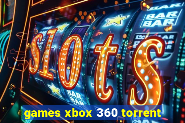 games xbox 360 torrent