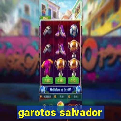 garotos salvador