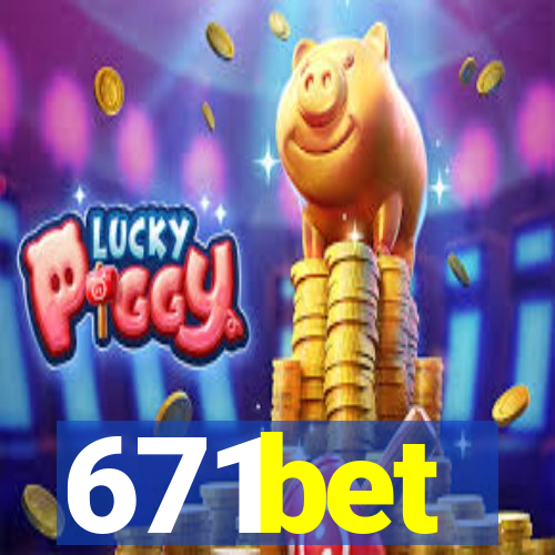 671bet