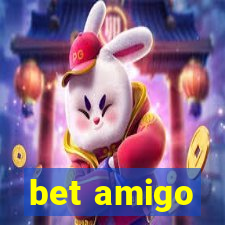 bet amigo