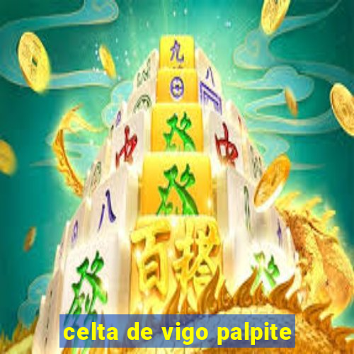 celta de vigo palpite