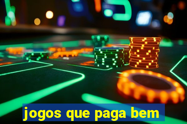 jogos que paga bem