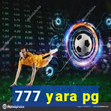 777 yara pg