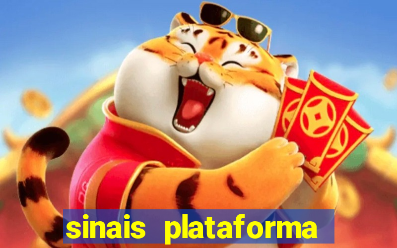 sinais plataforma de jogos