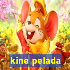 kine pelada