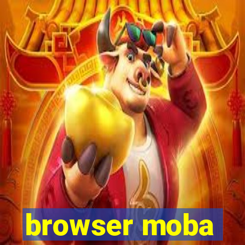 browser moba