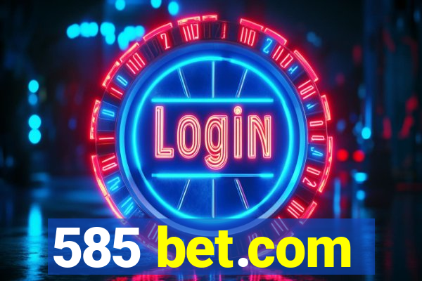 585 bet.com