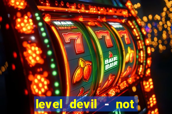 level devil - not a troll game