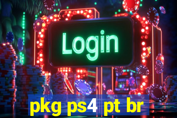 pkg ps4 pt br