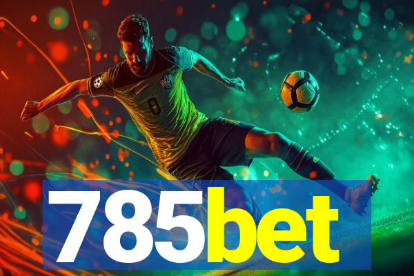 785bet