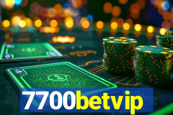 7700betvip