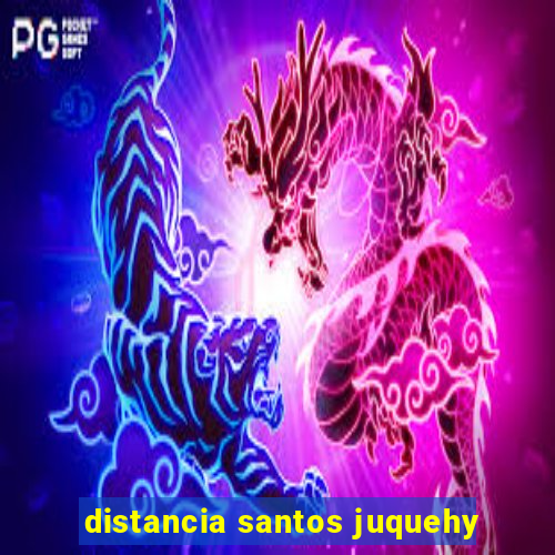 distancia santos juquehy