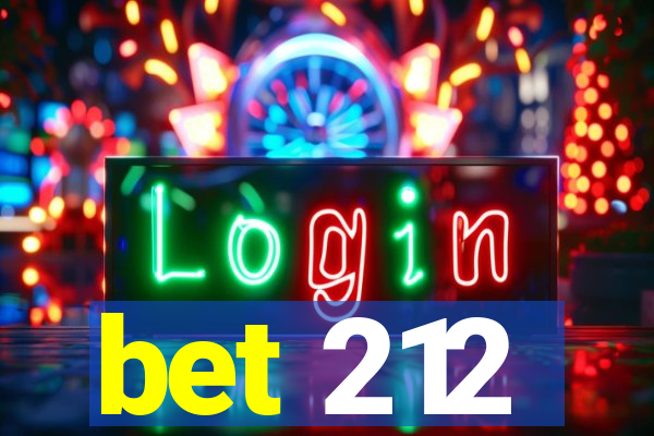 bet 212