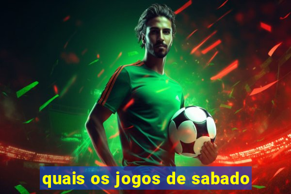 quais os jogos de sabado