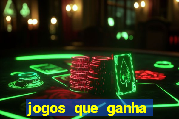 jogos que ganha dinheiro gratuito