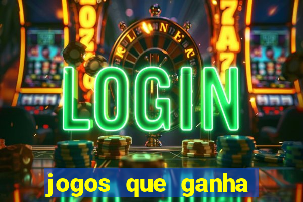 jogos que ganha dinheiro gratuito