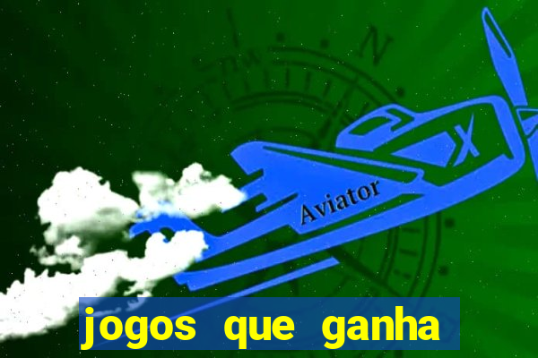 jogos que ganha dinheiro gratuito