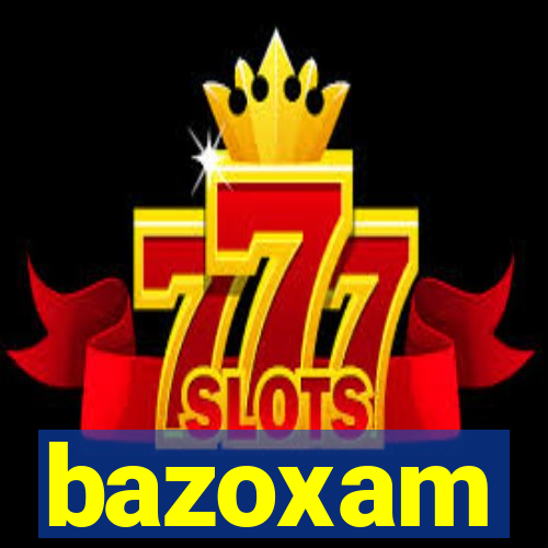 bazoxam