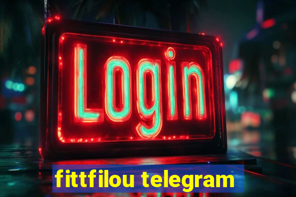 fittfilou telegram