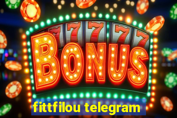 fittfilou telegram