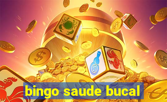 bingo saude bucal