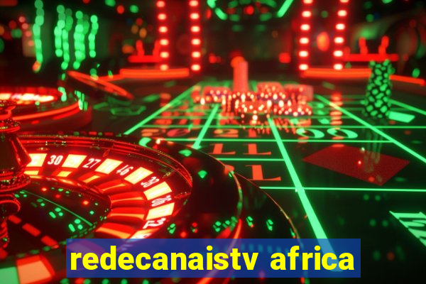 redecanaistv africa