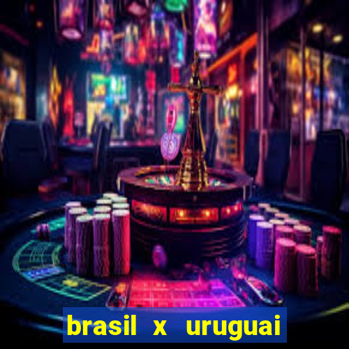 brasil x uruguai ao vivo multicanais