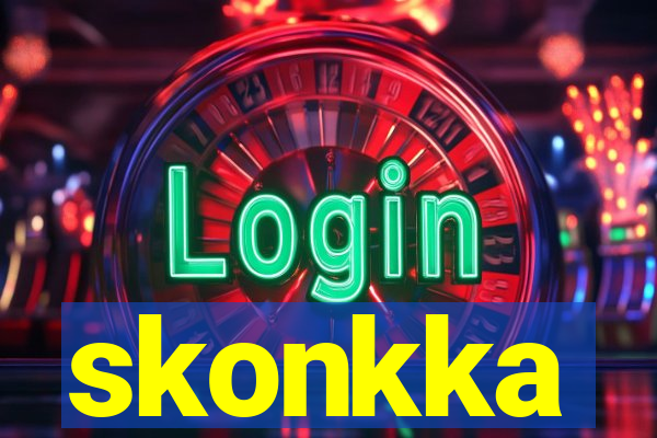 skonkka