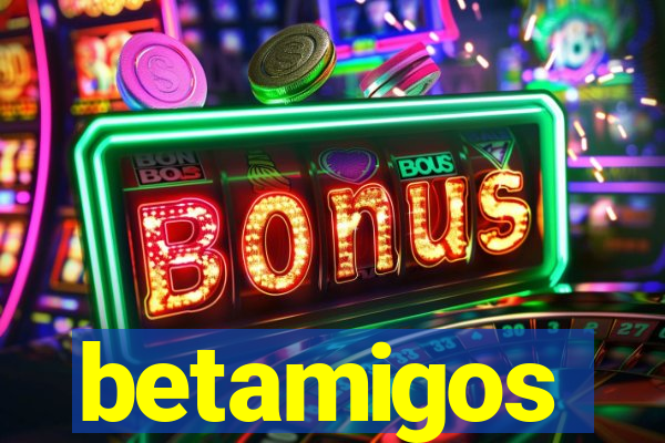 betamigos