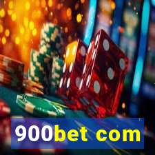 900bet com