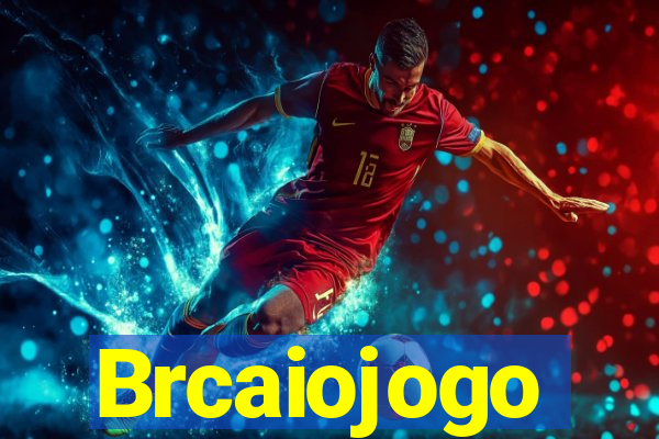 Brcaiojogo