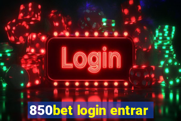 850bet login entrar