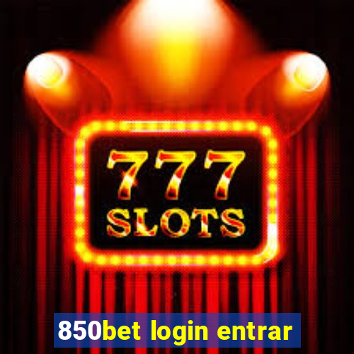 850bet login entrar