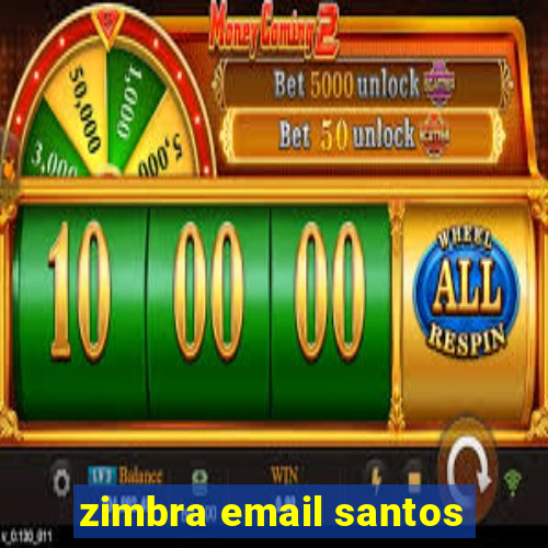 zimbra email santos