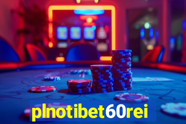 plnotibet60rei