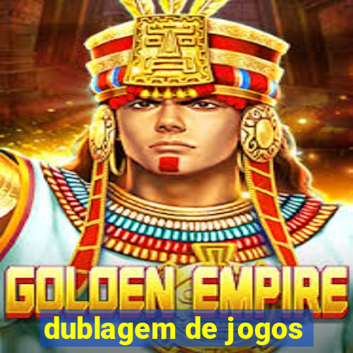 dublagem de jogos