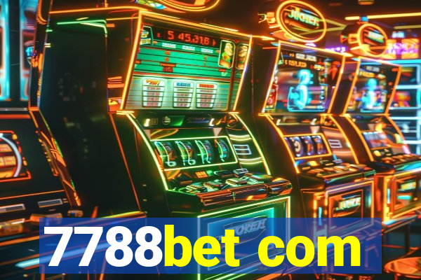 7788bet com