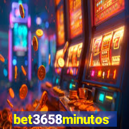 bet3658minutos