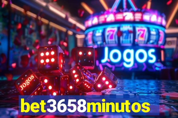 bet3658minutos