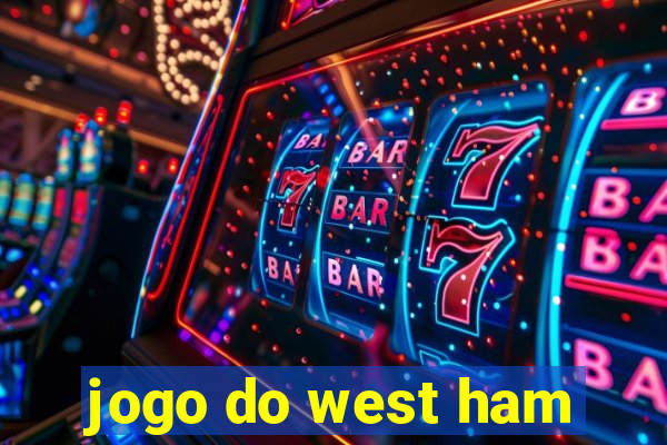 jogo do west ham