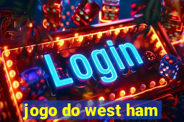 jogo do west ham