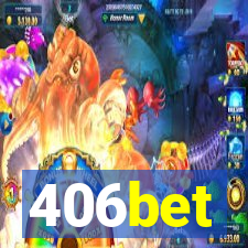 406bet