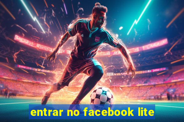 entrar no facebook lite