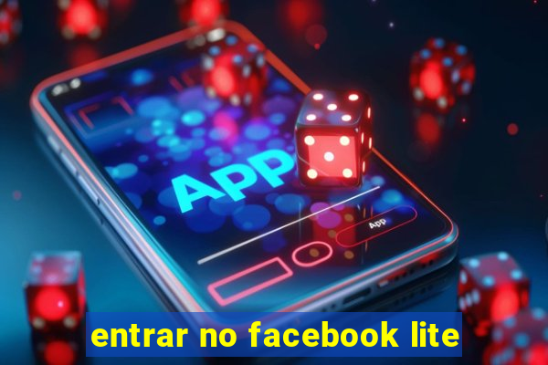 entrar no facebook lite