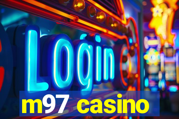 m97 casino