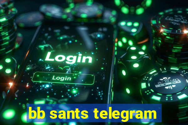 bb sants telegram