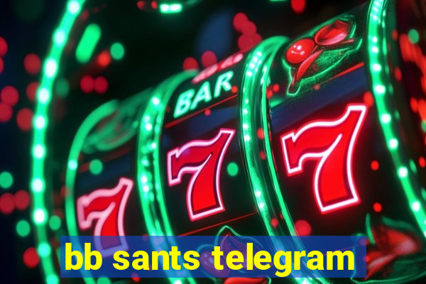 bb sants telegram